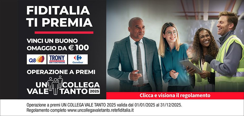 Agenzia Aesse Solutions S.a.s. Fiditalia | Palermo, Trapani, Mazara Del Vallo | Fiditalia ti premia - Vinci un buono omaggio da €100. Operazione a premi. Clicca e visiona il regolamento. Operazione a premi UN COLLEGA VALE TANTO 2025 valida dal 01/01/2025 al 31/12/2025. Regolamento completo www.uncollegavaletanto.retefiditalia.it